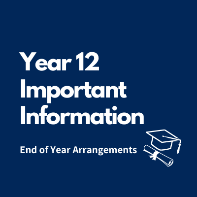 Year 12 Important Information
