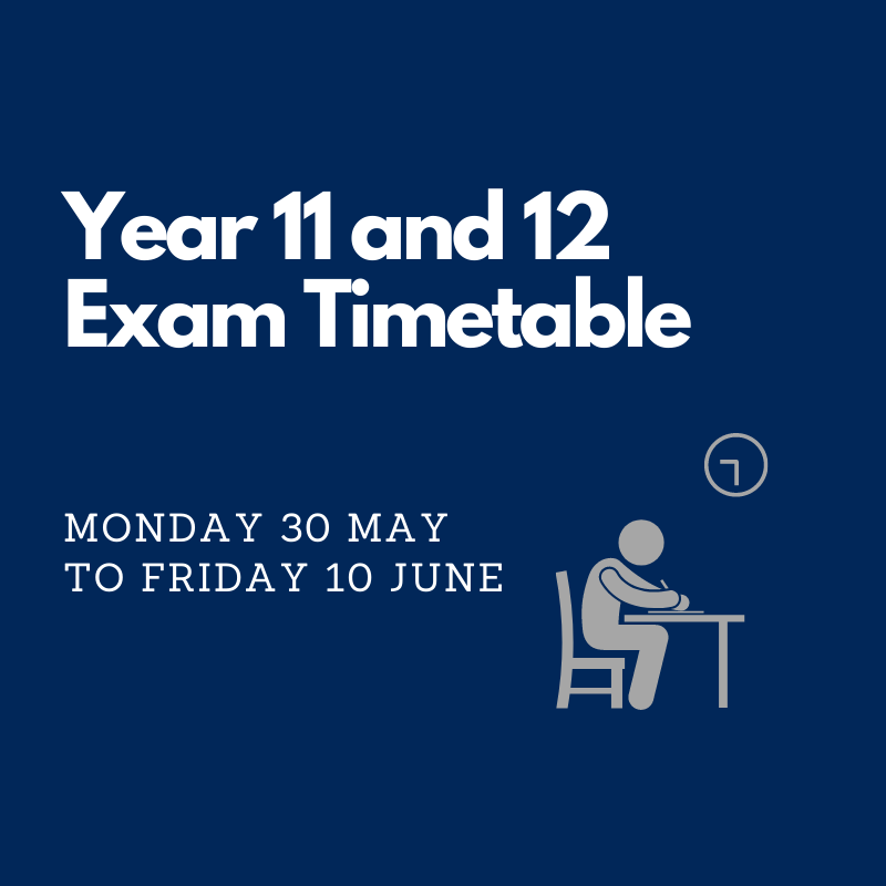 Year 11 & 12 Exam Timetable