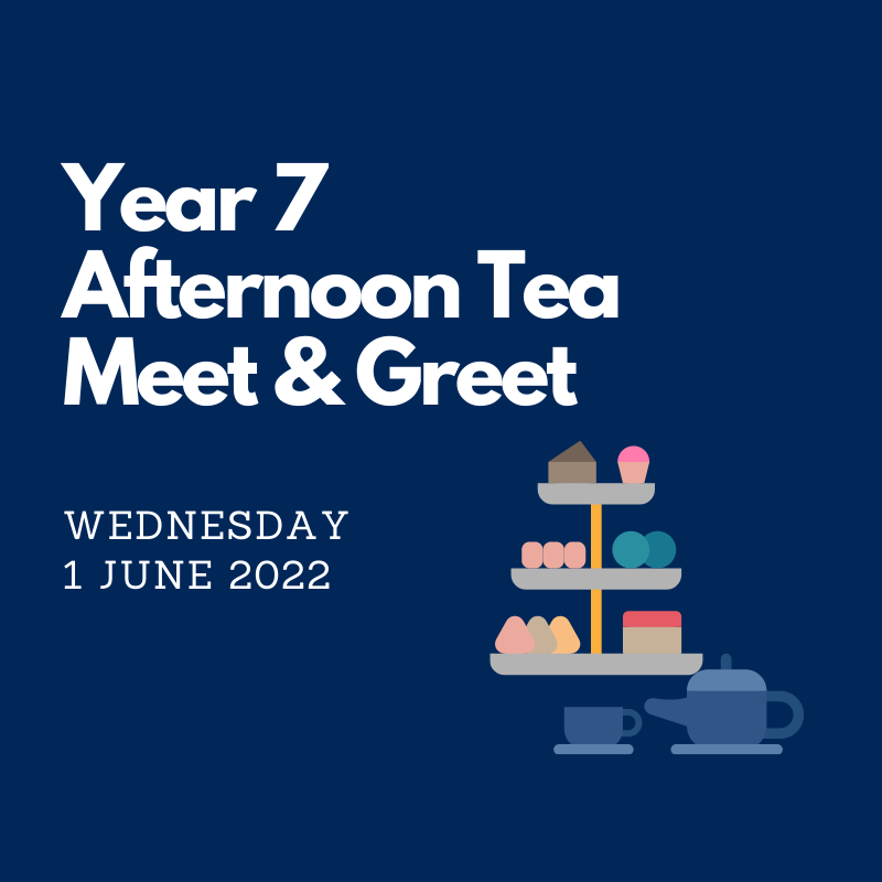 Register here for Year 7 Afternoon Tea