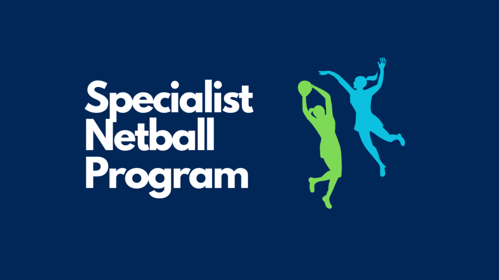 Specialist Netball Program